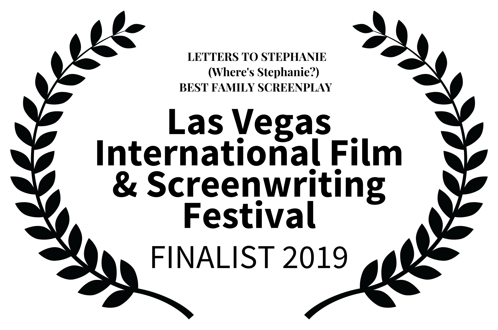 A green background with black leaves and the words las vegas international film & screenwriting festival finalist 2 0 1 9.