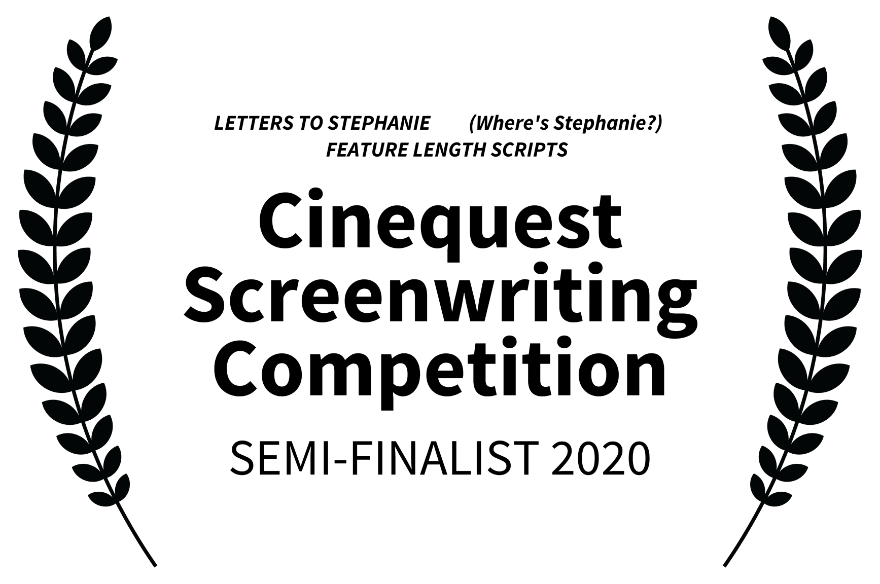 A green background with text that reads " cinequest screenwriting competition semi-finalist 2 0 2 0 ".