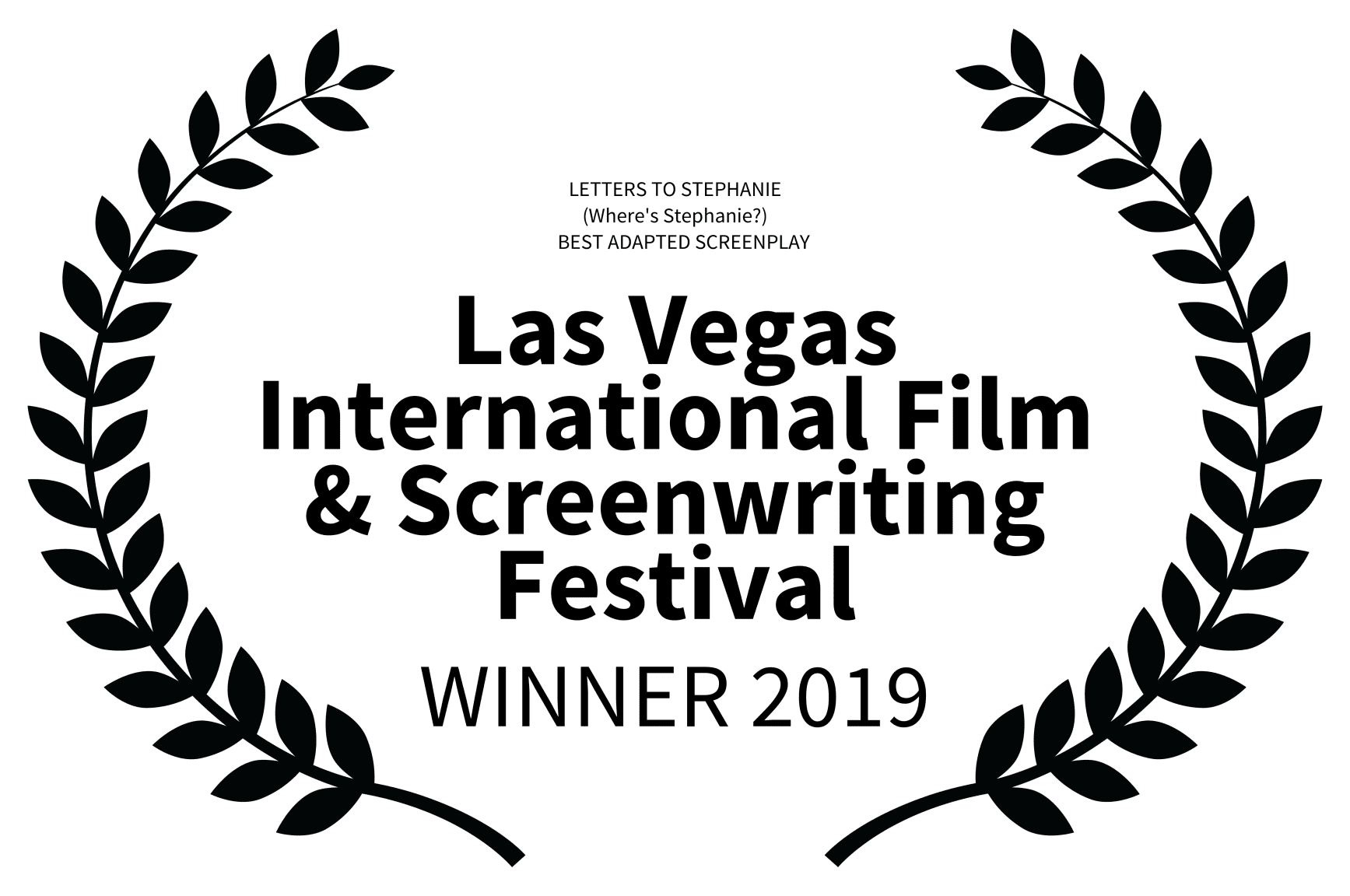 Winner of Las Vegas Film and screenwriting festival
