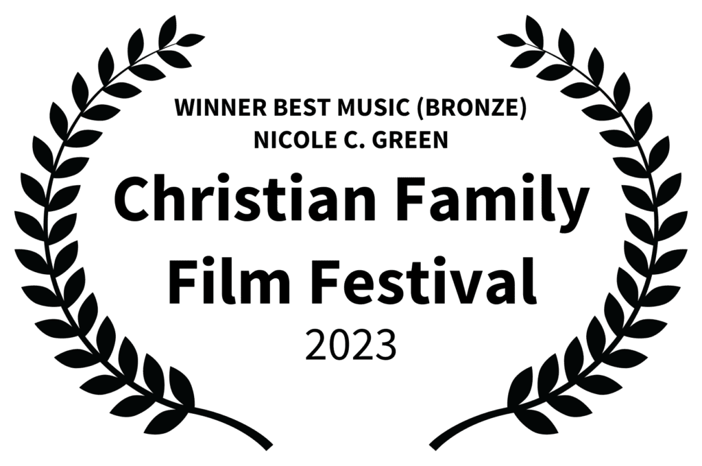 2 WINNER BEST MUSIC BRONZE NICOLE C. GREEN - Christian Family Film Festival - 2023